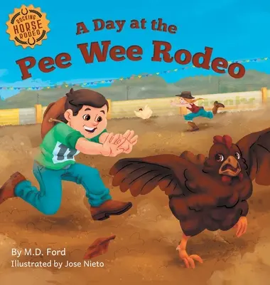 Deň na ródeu v Pee Wee: Dobrodružstvo na westernovom ródeu pre deti od 4 do 8 rokov - A Day at the Pee Wee Rodeo: A Western Rodeo Adventure for Kids Ages 4-8