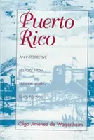 Portoriko, výklad dejín - Puerto Rico, an Interpretive History