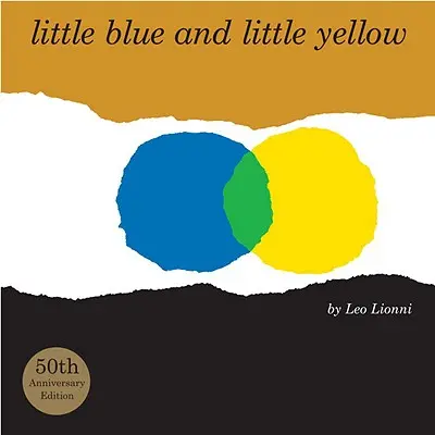Malý modrý a malý žltý - Little Blue and Little Yellow