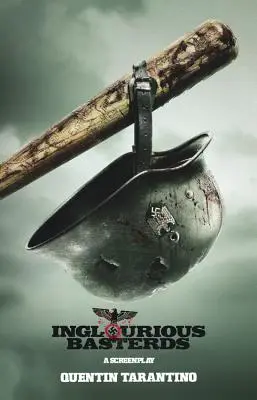Inglorious Basterds: Scenár - Inglorious Basterds: A Screenplay