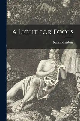 Svetlo pre bláznov - A Light for Fools