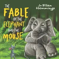 Rozprávka o slonovi a myši - Fable of the Elephant and the Mouse