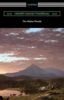 Maine Woods - The Maine Woods