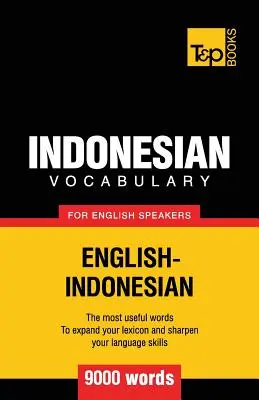 Indonézsky slovník pre anglicky hovoriacich - 9000 slov - Indonesian vocabulary for English speakers - 9000 words