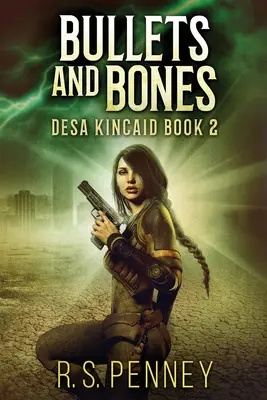Guľky a kosti: Veľké tlačené vydanie - Bullets And Bones: Large Print Edition