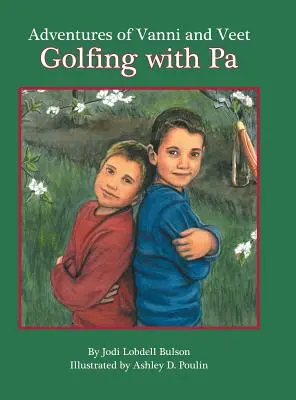 Dobrodružstvá Vanniho a Veeta: Golf s Pa - Adventures of Vanni and Veet: Golfing with Pa