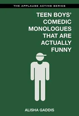 Komediálne monológy tínedžerov, ktoré sú skutočne vtipné - Teen Boys' Comedic Monologues That Are Actually Funny