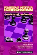 Nebezpečné zbrane: Caro-Kann - Dangerous Weapons: The Caro-Kann