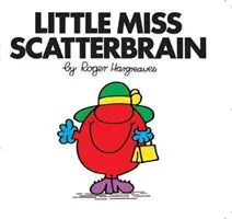 Malá slečna Scatterbrain - Little Miss Scatterbrain