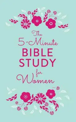 Päťminútové biblické štúdium pre ženy - 5-Minute Bible Study for Women