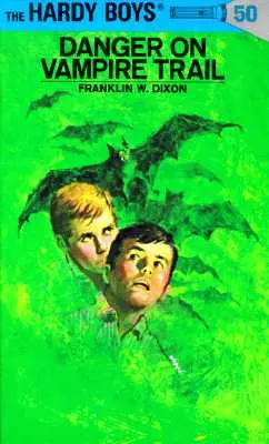 Hardy Boys 50: Nebezpečenstvo na upírskej stope - Hardy Boys 50: Danger on Vampire Trail