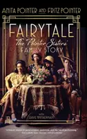 Rozprávka: Príbeh rodiny sestier Pointerových - Fairytale: The Pointer Sisters' Family Story