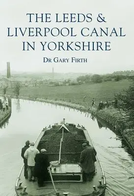 Leedský a liverpoolský kanál - The Leeds & Liverpool Canal