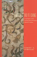 Lao-cúov Tao te ťing: Preklad prekvapujúcich nových dokumentov nájdených v Guodiane - Lao Tzu's Tao Te Ching: A Translation of the Startling New Documents Found at Guodian
