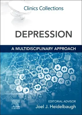 Depresia: multidisciplinárny prístup: Klinické zbierky - Depression: a Multidisciplinary Approach: Clinics Collections