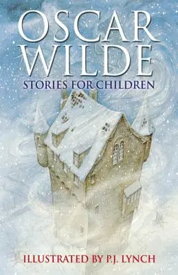 Príbehy Oscara Wildea pre deti - Oscar Wilde Stories for Children
