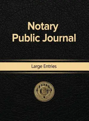 Veľké zápisy v notárskom denníku - Notary Public Journal Large Entries