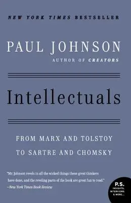 Intelektuáli: Od Marxa a Tolstého po Sartra a Chomského - Intellectuals: From Marx and Tolstoy to Sartre and Chomsky