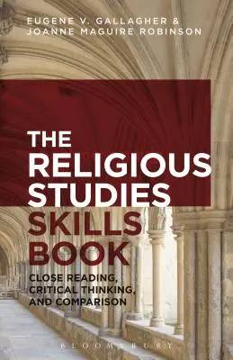 Religionistické zručnosti: Kniha: Pozorné čítanie, kritické myslenie a porovnávanie - Religious Studies Skills Book: Close Reading, Critical Thinking, and Comparison
