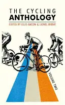 Cyklistická antológia: Druhý zväzok, 2 - The Cycling Anthology: Volume Two, 2