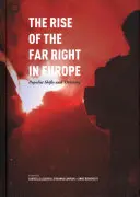 Vzostup krajnej pravice v Európe: Populistické posuny a „inakosť - The Rise of the Far Right in Europe: Populist Shifts and 'othering'