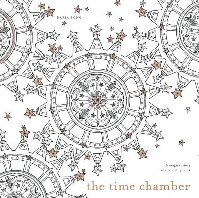 Časová komnata: Čarovný príbeh a maľovanka - The Time Chamber: A Magical Story and Coloring Book
