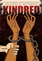 Kindred (Príbuzní): Zrodenie a rozprávanie, ktoré sa odohráva na území Slovenska a v zahraničí, a ktoré sa odohráva na území Slovenska a v zahraničí: A Graphic Novel Adaptation - Kindred: A Graphic Novel Adaptation