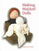 Výroba waldorfských bábik - Making Waldorf Dolls