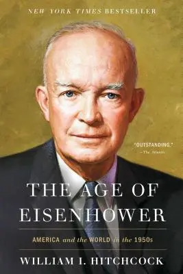 Vek Eisenhowera: Amerika a svet v 50. rokoch 20. storočia - The Age of Eisenhower: America and the World in the 1950s