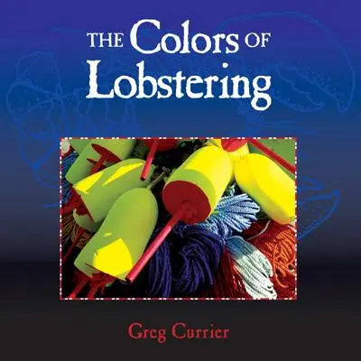 Farby lovu homárov - The Colors of Lobstering