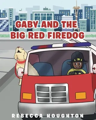 Gaby a veľký červený pes - Gaby And The Big Red Firedog