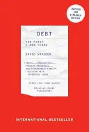 Dlh: Prvých 5 000 rokov, aktualizované a rozšírené - Debt: The First 5,000 Years, Updated and Expanded