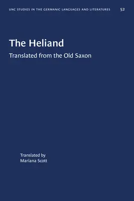 Heliand: Preklad zo starosaského jazyka - The Heliand: Translated from the Old Saxon
