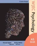 Crown House WJEC Psychológia - úroveň AS - Crown House WJEC Psychology - AS Level