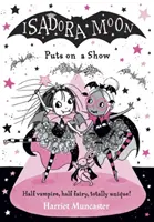 Isadora Moon robí šou - Isadora Moon Puts on a Show