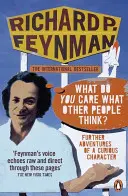„Čo ti záleží na tom, čo si myslia ostatní?“ - Ďalšie dobrodružstvá zvedavej postavy - 'What Do You Care What Other People Think?' - Further Adventures of a Curious Character