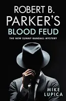 Krvavý spor Roberta B. Parkera - Robert B. Parker's Blood Feud