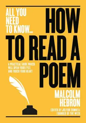 Ako čítať báseň: Praktická príručka, ktorá vám otvorí oči - a dotkne sa vášho srdca - How to Read a Poem: A Practical Guide Which Will Open Your Eyes - And Touch Your Heart