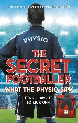 Tajný futbalista: Čo videl fyzioterapeut... - The Secret Footballer: What Physio Saw...