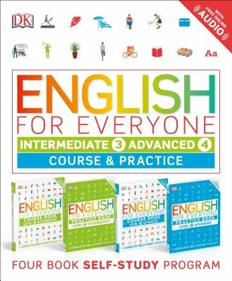 Angličtina pre každého: Box Set pre stredne pokročilých a pokročilých: Kurz a cvičebnice Program na samoštúdium so štyrmi knihami - English for Everyone: Intermediate and Advanced Box Set: Course and Practice Books Four-Book Self-Study Program