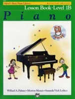 Alfred's Basic Piano Library Lesson Book, Bk 1b: Book & CD