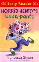 Horrid Henry Early Reader: Horrid Henry's Underpants Book 4 - Book 11