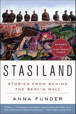 Stasiland: Príbehy spoza Berlínskeho múru - Stasiland: Stories from Behind the Berlin Wall