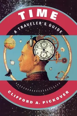 Čas: Sprievodca cestovateľa - Time: A Traveler's Guide