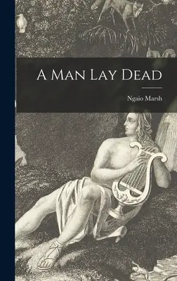 Muž ležal mŕtvy - A Man Lay Dead