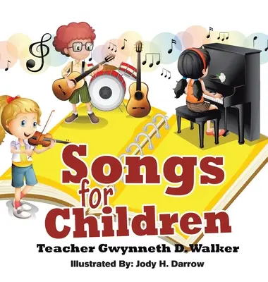 Piesne pre deti: Walker: Učiteľka Gwynneth D. - Songs for Children: Teacher Gwynneth D. Walker