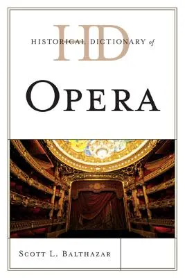 Historický slovník opery - Historical Dictionary of Opera
