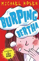 Grgajúca Berta - Burping Bertha