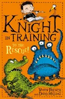 Rytier vo výcviku: Na záchranu! - Kniha 6 - Knight in Training: To the Rescue! - Book 6
