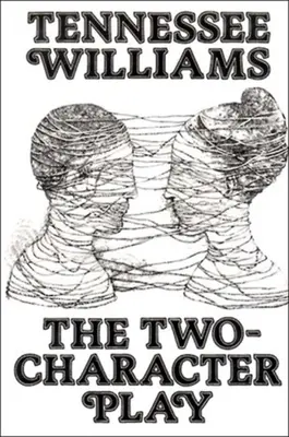 Hra dvoch postáv - The Two-Character Play